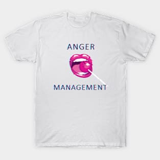 Anger Management T-Shirt